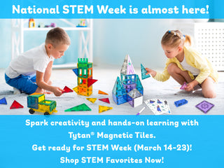 STEM Week 2025: Build, Learn & Play with Tytan’s Magnetic Tiles!